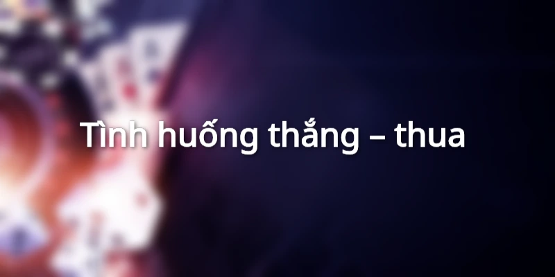 Một vài tình huống cụ thể